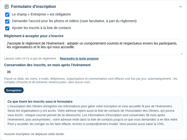 Le panneau Formulaire d'inscription : trois cases cochées (champ Entreprise obligatoire, accord pour les photos et vidéos à part du règlement, ajout des inscrits à la liste de contacts), le texte du règlement, la conservation des inscrits fixée à 36 mois, le bouton Enregistrer et l'aperçu de la mention que lisent les inscrits.
